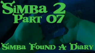 ''Simba'' (Shrek) 2 Part 07 - Simba Found The Diary