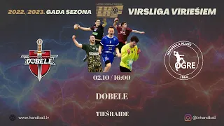 ZRHK TENAX Dobele - HK Ogre/HYDROX | Vīriešu handbola virslīga 2022/2023