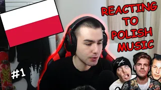 REACTING TO POLISH MUSIC - PART 1