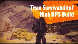 Best Titan Durability and DPS Build (Season of Arrivals)