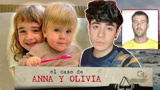 EL CASO DE ANNA Y OLIVIA - hermanas desaparecidas