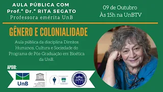 Gênero e Colonialidade - Aula Pública com a Profª Drª Rita Segato