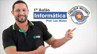 Aulão de Informática para PMSP | Prof. Léo Matos