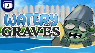 Watery Graves - Plants VS Zombies REMIX