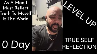 Truck Driver Day 0 | True Self Reflection