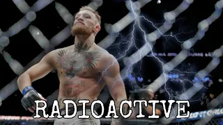 Conor McGregor - Imagine Dragons RADIOACTIVE