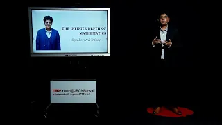 The Infinite Depth of Mathematics  | Avi Dubey | TEDxYouth@JBCNBorivali