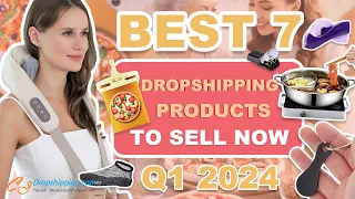 Best 7 Dropshipping Products to Sell Now | Q1 2024