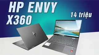 HP ENVY X360 - Laptop 14 triệu đáng mua nhất 2024