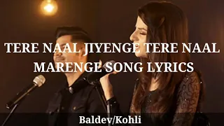 Tere Naal Jiyenge Tere Naal Marenge Song Lyrics | Ave Rusya Na Kar |sad status| tiktok viral song .