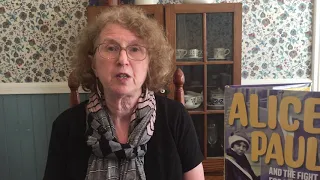 Author Deborah Kops talks about ALICE PAUL AND THE FIGHT FOR WOMEN'S RIGHTS