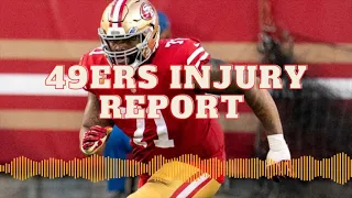 San Francisco 49ers Injury Update