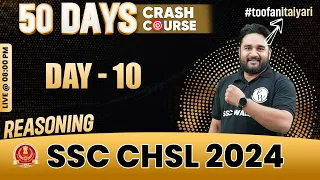 SSC CHSL 2024 | CHSL Reasoning | SSC CHSL Crash Course #10 | SSC CHSL 2024 Preparation | Sandeep Sir