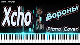 Xcho - Вороны | PIANO COVER | КАВЕР НА ПИАНИНО