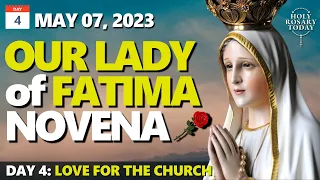 OUR LADY OF FATIMA NOVENA DAY 4: Love for the Church 💙 MAY 7, 2023 💙 HOLY ROSARY TODAY