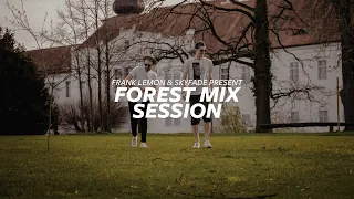 FRANK LEMON & SKYFADE - FOREST MIX SESSION 2024