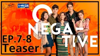 [Teaser] O-Negative รักออกแบบไม่ได้ EP.7-8