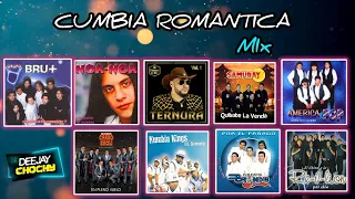 Cumbia romantica Mix - Bru+ , samuray, america pop, noa noa y mucho mas (Dj Chochy)