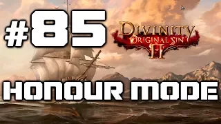 Divinity Original Sin 2 - Honour Walkthrough: Last Stand of Magisters & A King Reborn - Part 85