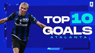 The best goals of every team: Atalanta | Top 10 Goals | Serie A 2022/23