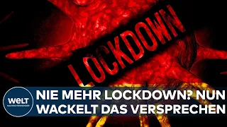 CORONA: Nie mehr einen Covid19-Lockdown? Jetzt wackelt dieses Versprechen der Politik I WELT News