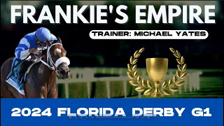 Frankie's Empire 2024 Florida Derby