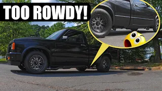 400 CID V8-S10 side exit exhaust is too Rowdy WOW! I was not ready!