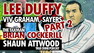 Lee Duffy, Viv Graham, Sayers Part 2: Taxman Brian Cockerill