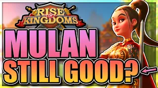 Should you use Mulan? [best skill order and pairs] Rise of Kingdoms