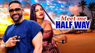 MEET ME HALFWAY -watch Majid Michael/ Sarian Martin Latest Trending Movie