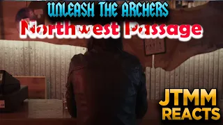 Lyricist Reacts to Unleash - The Archers - Northwest Passage - JTMM Reacts