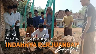 FILM COMEDY INDAHNYA PERJUANGAN || KARYA SANTRI PPMM