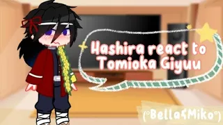 || Hashira react to Tomioka Giyuu || (°Bella&Miko°)