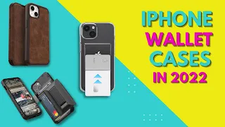 13 Best IPhone Wallet Cases Of 2022