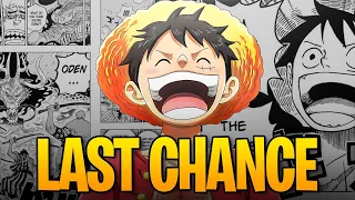 Its Your Last Chance to catch up to One Piece