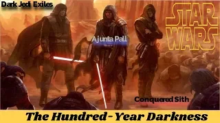 Star Wars The Old Republic The Hundred-Year Darkness - Star Wars Explained | Lore and Legends