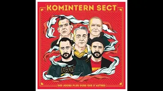 KOMINTERN SECT - Des jours plus durs que d'autres (2021)