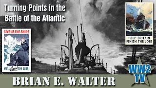 Turning Points in the Battle of the Atlantic