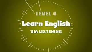 【Level 4】Everyday English Listening Practice ✩ Learn English via Listening