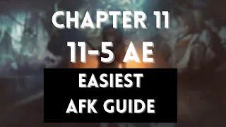 11-5 AE Adverse Environment | Easiest AFK Guide | Chapter 11 | Arknights