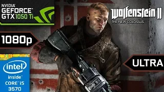 Wolfenstein II: The New Colossus - GTX 1050 Ti - i5 3570 - Ultra Settings - 8GB RAM - 1080p