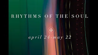 Rhythms of the Soul (05/08/22)