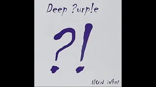 Deep Purple: Now What?!