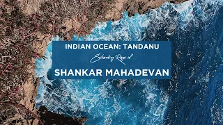 Indian Ocean Band "Tandanu" Raga of Shankar Mahadevan