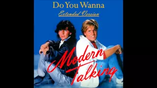 Modern Talking - Do You Wanna  (Extended version)