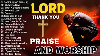 Morning Worship Songs About God 🙏 Reflection of Praise Worship Songs Collection 🙏I Love You - LORD