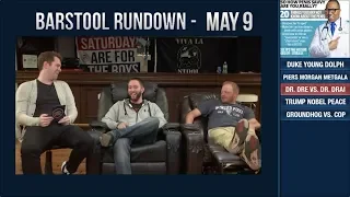 Barstool Rundown - May 9, 2018