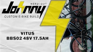 Custom Ebike Build: Vitus BBS02 48v 17 5ah