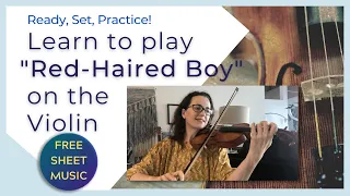 Learn to Play "Red-Haired Boy"  Fiddle Tutorial for Beginning Violinists