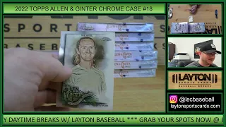 2022 Topps Allen & Ginter Chrome Baseball Hobby 12 Box FULL CASE Break #18